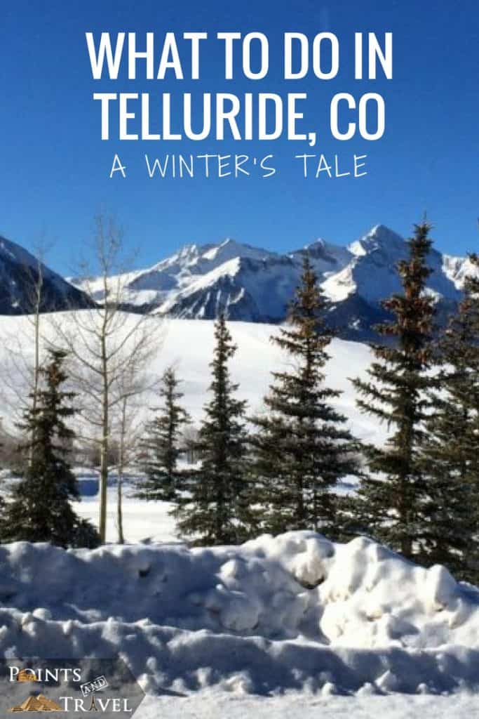 What to do in Telluride, CO A Winter's Tale
