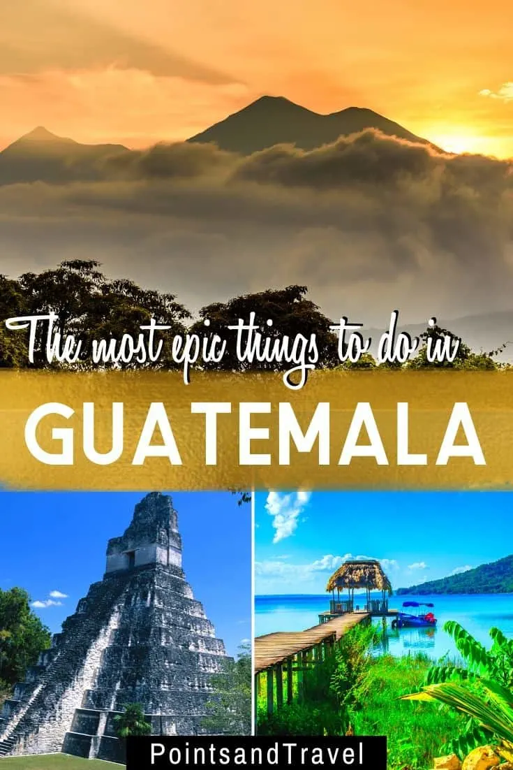 Things to do in Guatemala, the ultimate Guatemala bucket list, the most epic things to do in Guatemala, the most epic things to do in Guatemala #Guatemala #CentralAmerica