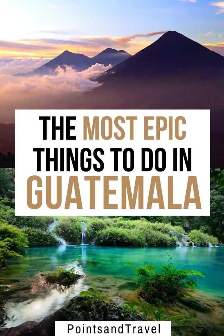 Things to do in Guatemala, the ultimate Guatemala bucket list, the most epic things to do in Guatemala, the most epic things to do in Guatemala #Guatemala #CentralAmerica