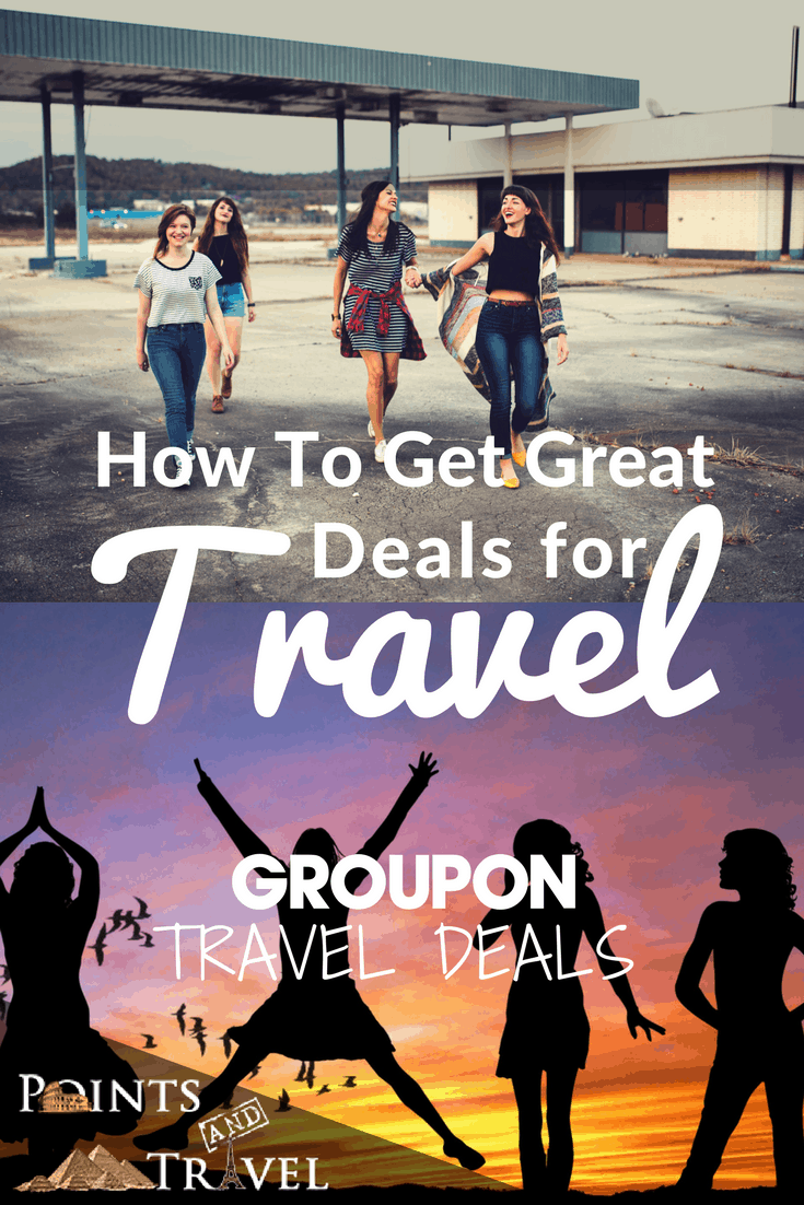 Groupon Travel Deals, Groupon trips, Groupon vacation deals, Groupon travel