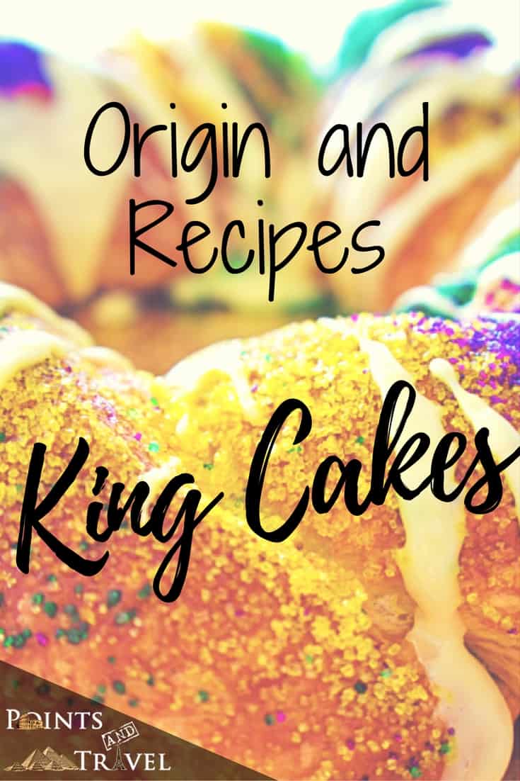 Come along with me as I discover King Cakes Origin and Recipes