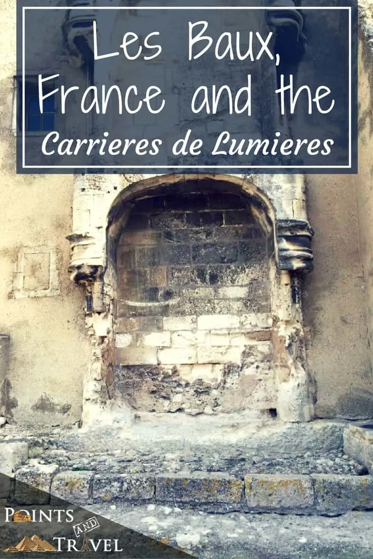 Come along with me as I explore Les Baux, France and Carrieres de Lumieres