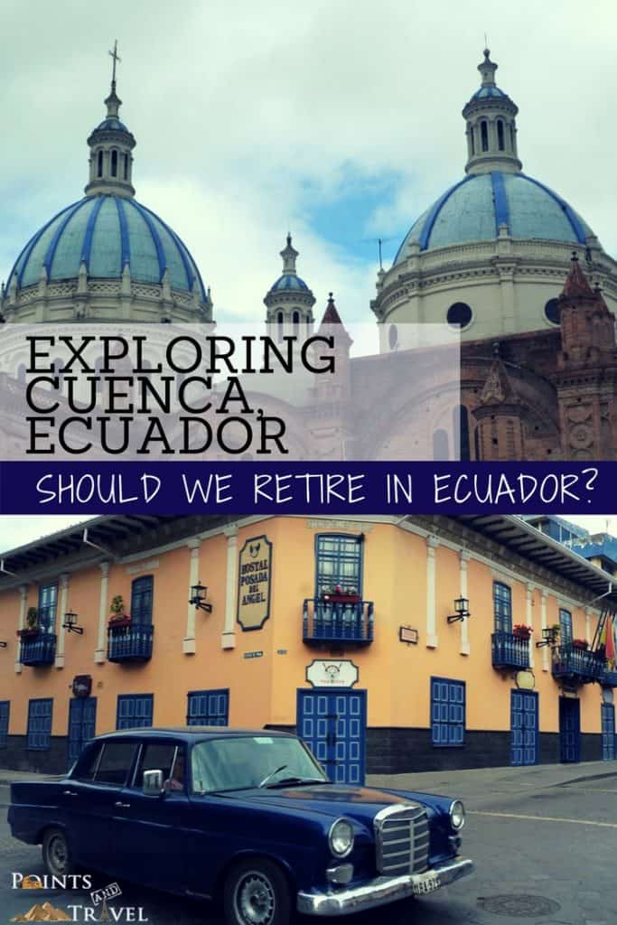 Look at this view and decide if you want to retire in Ecuador, things to in Cuenca, Ecuador