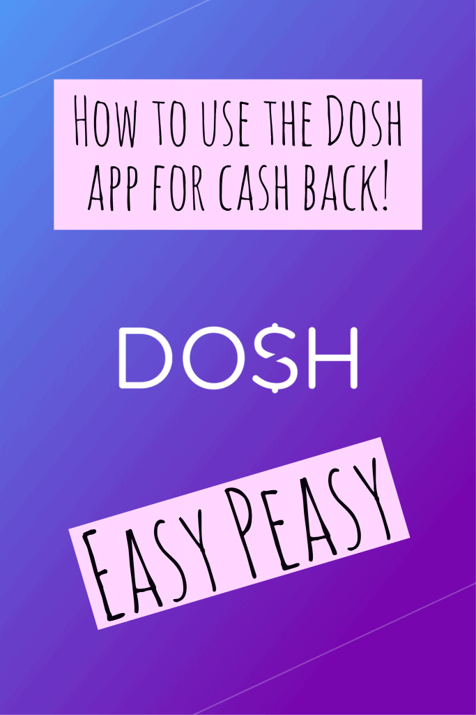 DOSH, Dosh App