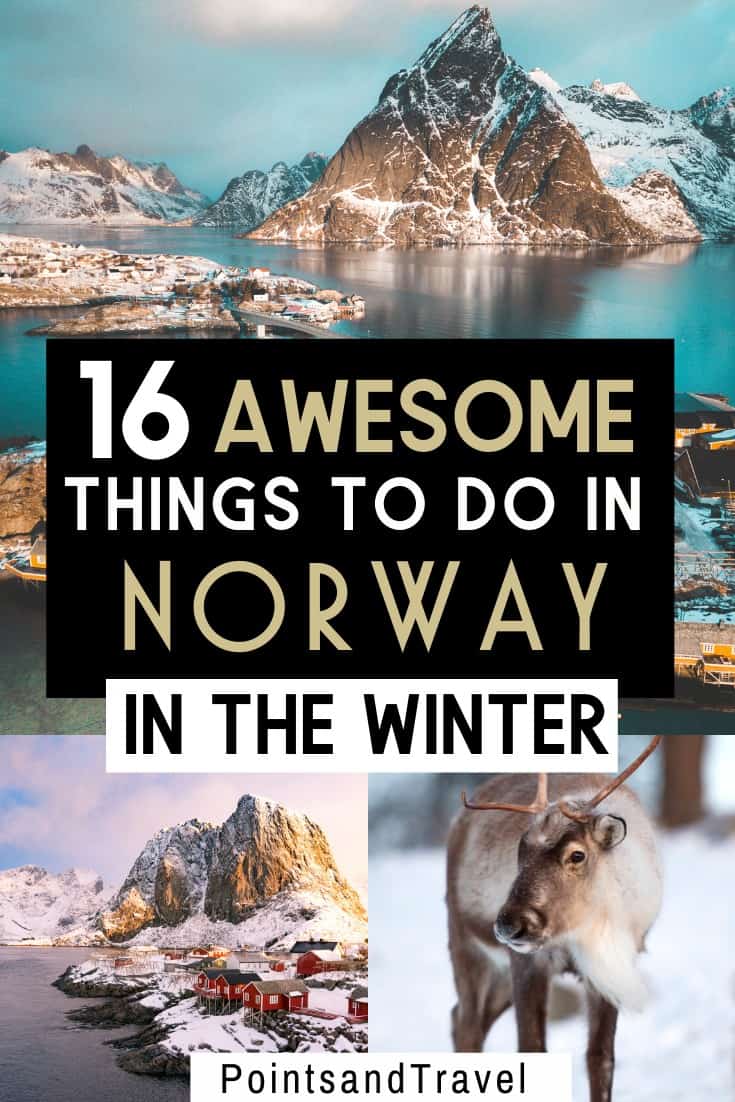 Visiting Norway in winter is an amazing experience: see the Northern Lights, fjords, and more. Here are 16 amazing things to do during Winter in Norway. | Norway winter itinerary | Winter in Norway | What to do in Norway during Winter | Norway Winter Guide | #norway #wintertravel