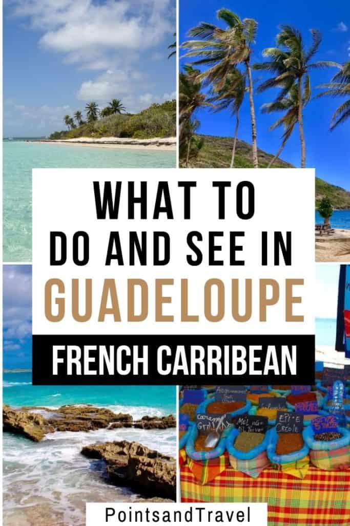 Guadeloupe Islands, Guadeloupe Holidays, What to see and do in Guadeloupe French Caribbean, The ultimate guide to Guadeloupe, the ultimate guide to Guadeloupe French Caribbean #Guadeloupe #FrenchCaribbean #Caribbean