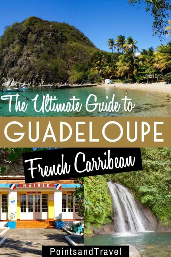 Guadeloupe Islands, Guadeloupe Holidays, What to see and do in Guadeloupe French Caribbean, The ultimate guide to Guadeloupe, the ultimate guide to Guadeloupe French Caribbean #Guadeloupe #FrenchCaribbean #Caribbean
