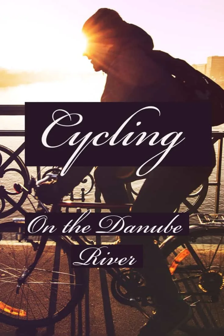 cycling the Danube, Vienna bike tour, Danube cycle path, Bike Tour