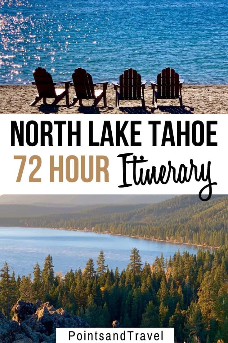 North Lake Tahoe, North Shore Lake Tahoe, Lake Tahoe to Reno, Best time to visit Lake Tahoe, perfect, Best, 3-day itinerary