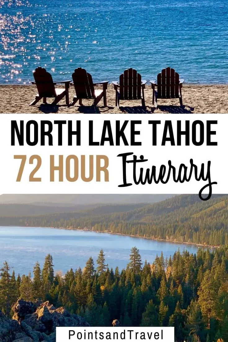 North Lake Tahoe, North Shore Lake Tahoe, Lake Tahoe to Reno, Best time to visit Lake Tahoe, perfect, Best, 3-day itinerary