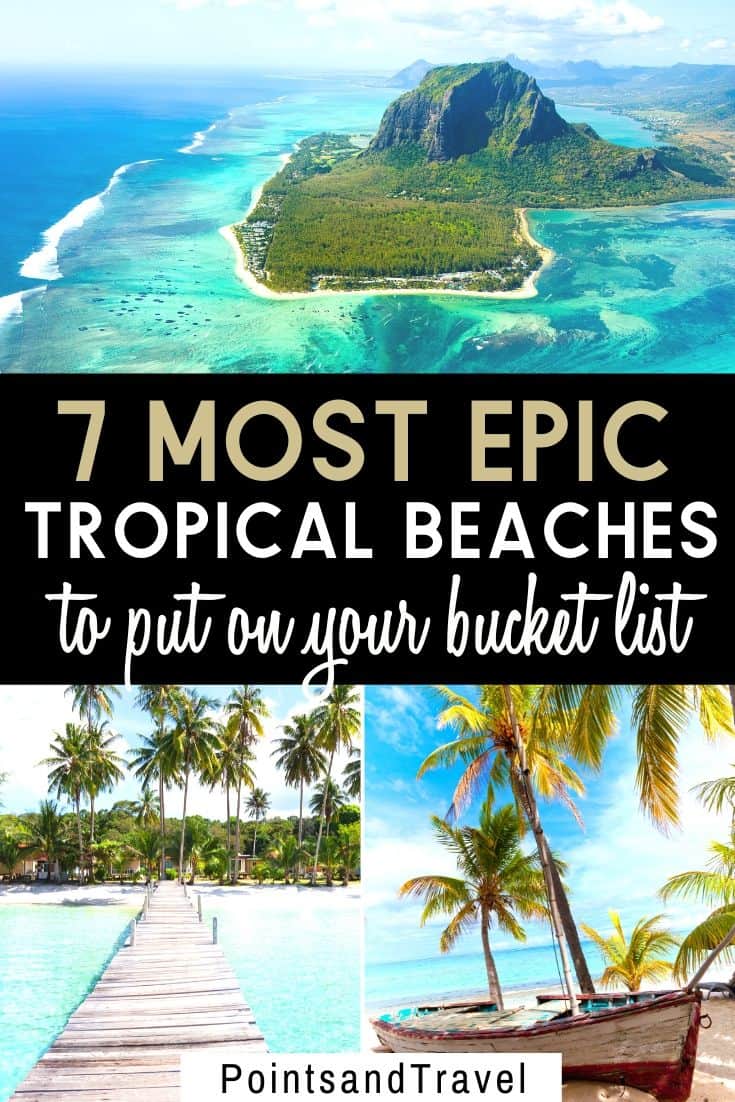 Are you home dreaming of gorgeous beaches? These 7 most beautiful beaches in the world should be on your list. This is the most epic beach bucket list in the world. Get ready to lounge on white sand under palm trees and sip a fresh coconut #beach #beachdestination | Beautiful Beach | Bucket List Destinations | Most Beautiful Beach in the World | Gorgeous Beach |