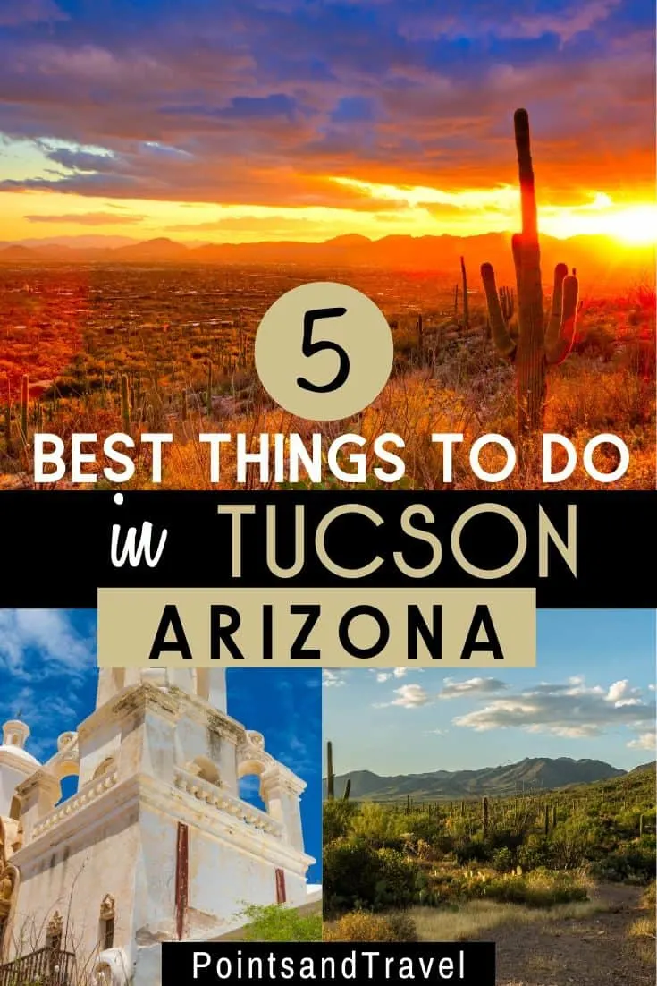 Top 5 Things To Do In Tucson