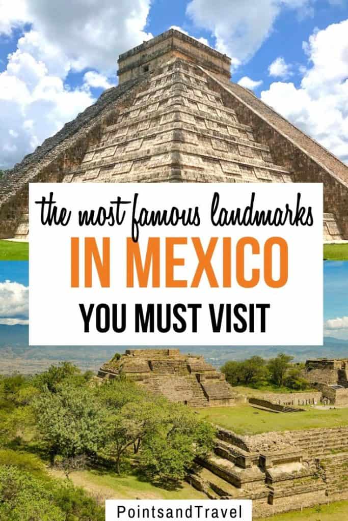 Famous Landmarks in Mexico You Must Visit!