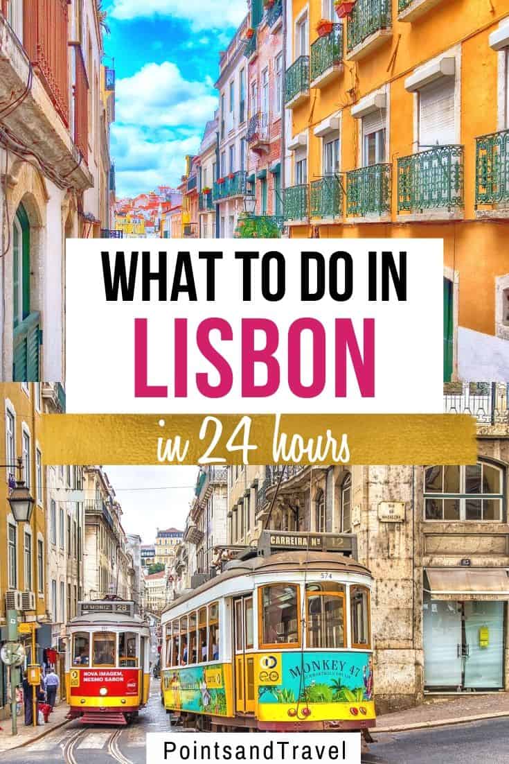 one day in Lisbon, Lisbon Itinerary,  24 hours in Lisbon,#Lisbon #itinerary