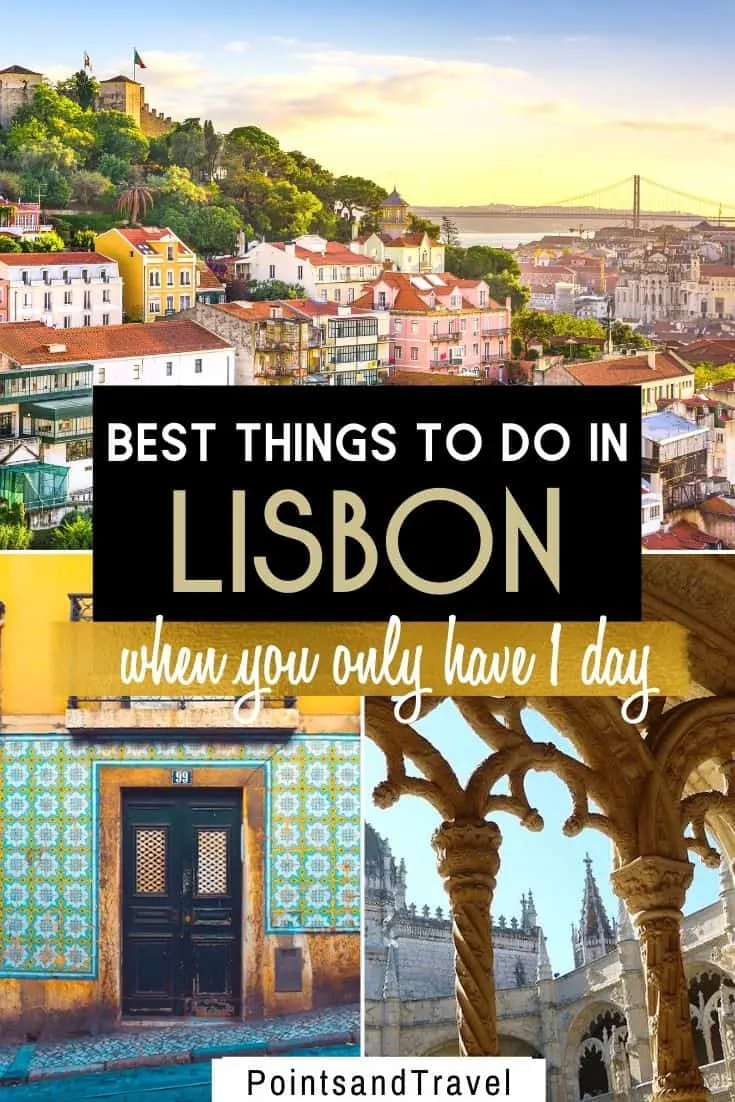 one day in Lisbon, Lisbon Itinerary,  24 hours in Lisbon,#Lisbon #itinerary