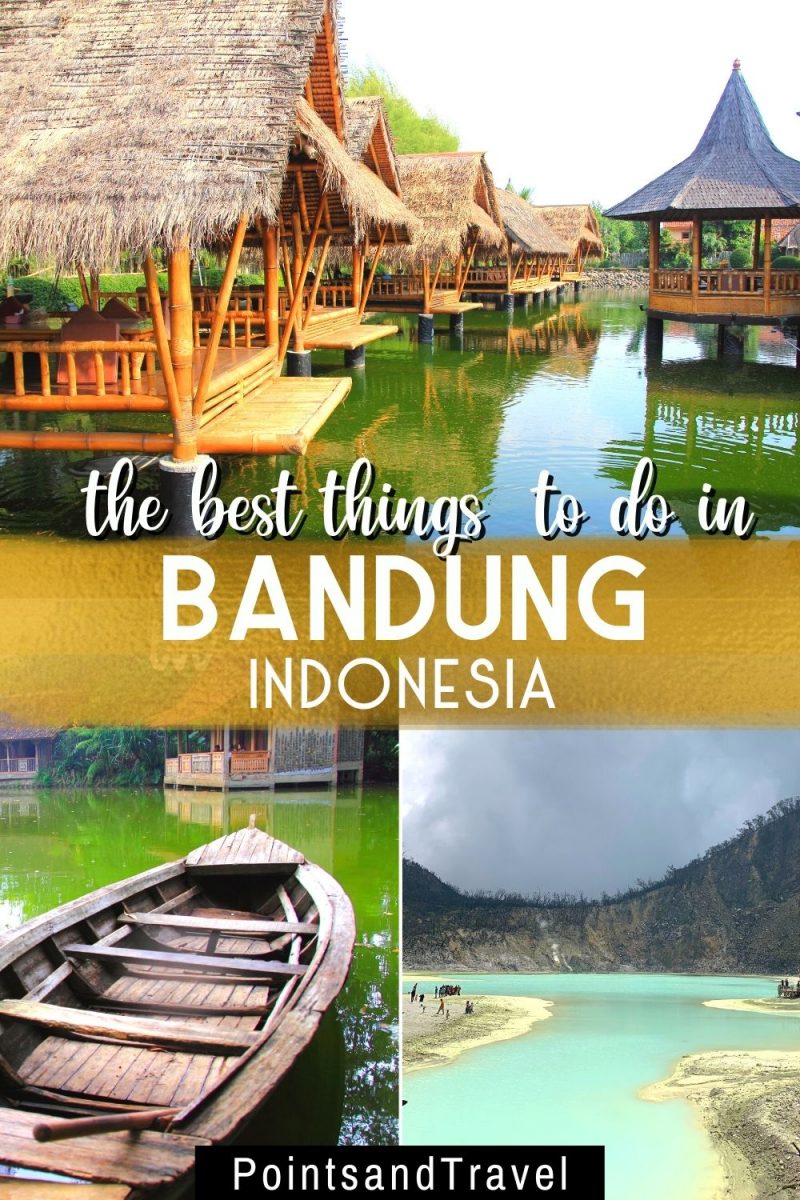 You Can't Miss These Things to do in Bandung