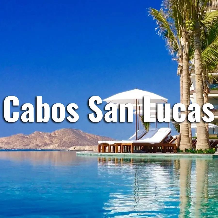 20 of the Best Resorts in Cabo San Lucas Mexico