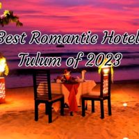 10 Best Romantic Hotels in Tulum of 2023