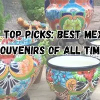 The Top Picks: Best Mexico Souvenirs of All Time