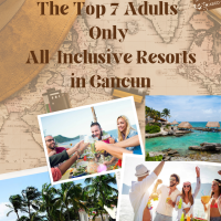 ADULT ONLY ALL INCLUSIVE RESORT IN CANCUN